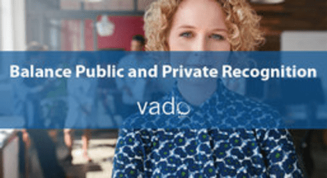 Balance Public and Private Recognition