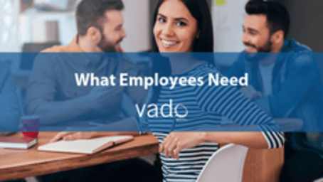 What Employees Need