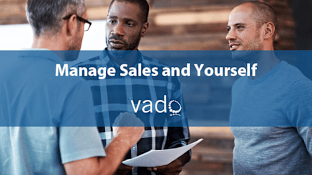 Manage Sales and Yourself