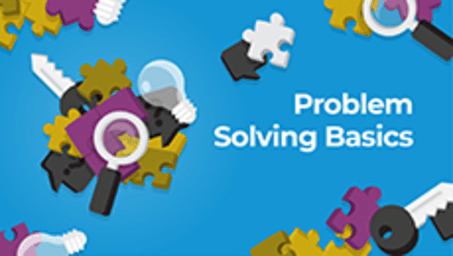 Problem Solving Basics