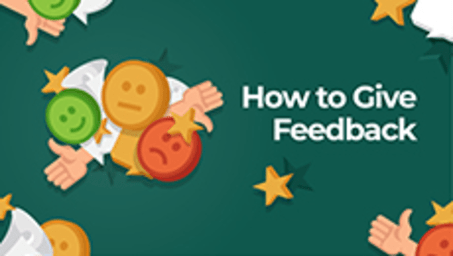 How to Give Feedback