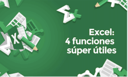 Excel: 4 funciones súper útiles (Excel: 4 super useful functions)