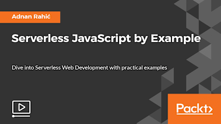 Serverless JavaScript by Example