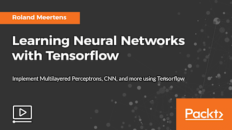 Learning Neural Networks with Tensorflow