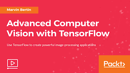 Advanced Computer Vision with TensorFlow