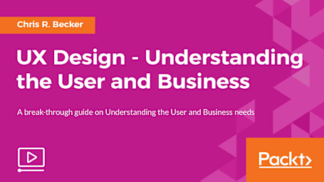 UX Design - Understanding the User and Business