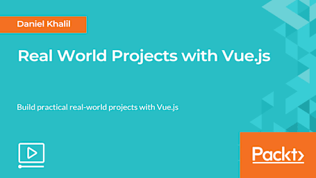 Real World Projects with Vue.js