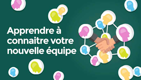 Aptitudes de leadership: apprendre à connaitre votre nouvelle équipe (Leadership Skills: Getting to Know Your Team)