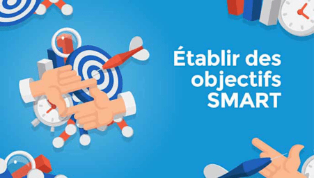 Établir des objectifs SMART (Creating SMART goals`)