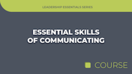 Essential Skills of Communicating