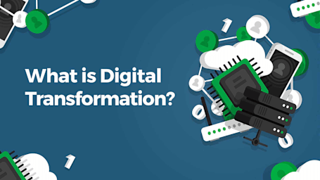 What is Digital Transformation?