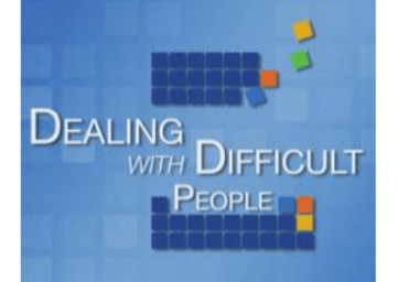 Dealing with Difficult People and Situations