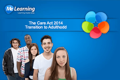 Care Act - Transition to Adulthood