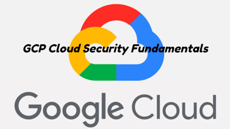 Introduction to GCP Security Features