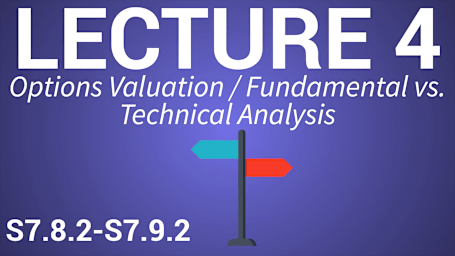 Finance for Managers - Lecture 4 - Options Valuation / Technical vs. Technical Analysis