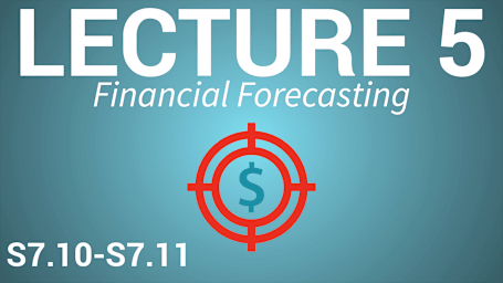 Finance for Managers - Lecture 5 - Financial Forecasting