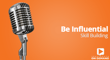 SmartMouth OnDemand SkillBuilding - Be Influential