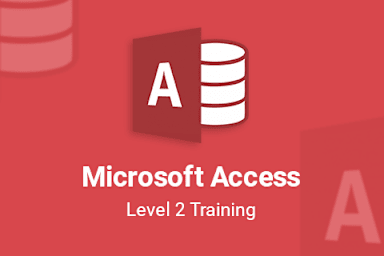 Microsoft Office 2016: Access Part 2 (Intermediate)