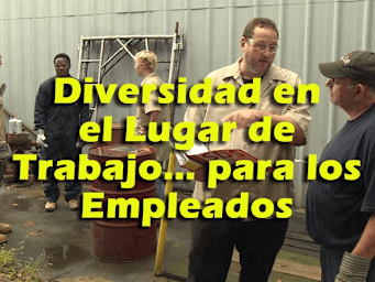 Diversity in the Workplace... for Employees - Spanish language