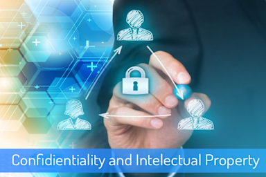 Your Responsibility for Confidential and Intellectual Property (Part 2)
