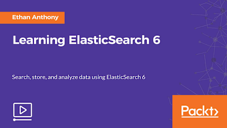 Learning ElasticSearch 6