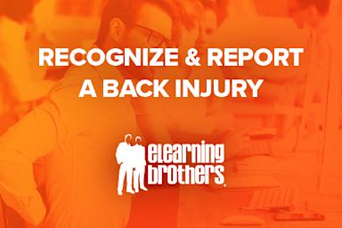 Recognize & Report a Back Injury