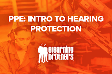 PPE: Intro to Hearing Protection