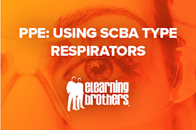 PPE: Using SCBA Type Respirators