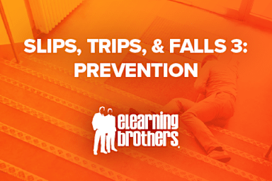 Slips, Trips, & Falls 3: Prevention