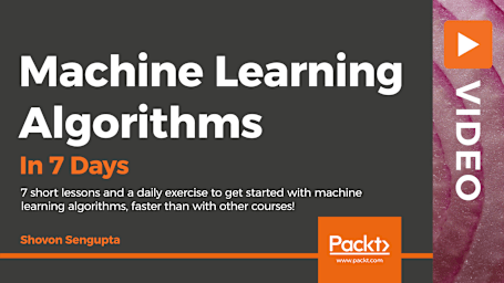 Machine Learning Algorithms in 7 Days