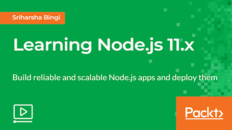 Learning Node. js 11. x