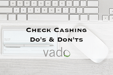 Check Cashing Do's & Don'ts