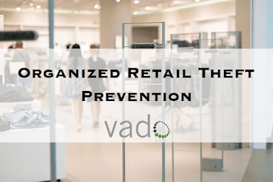 Organized Retail Theft Prevention