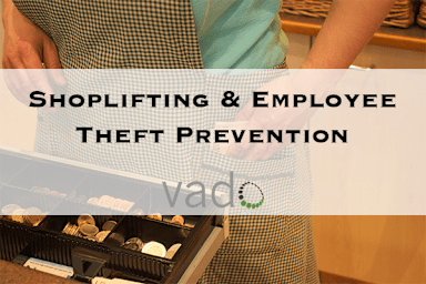 Shoplifting & Employee Theft Prevention