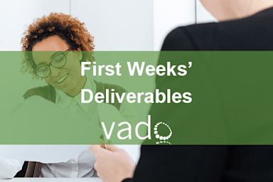 First Weeks’ Deliverables