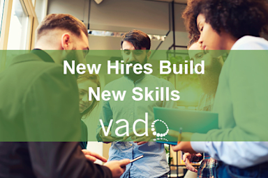 New Hires Build New Skills