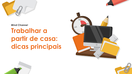 Trabalhar a partir de casa: dicas principais (Working from home: Top tips)