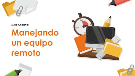 Manejando un equipo remoto (Managing a remote team)