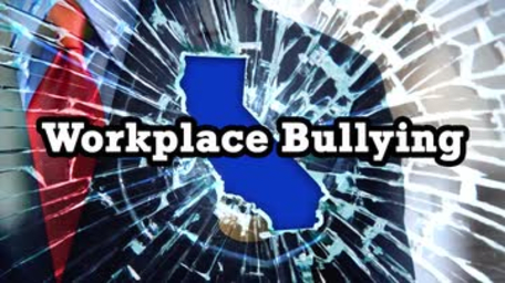 Workplace Bullying in California