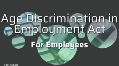 Age Discrimination in Employment Act for Employees