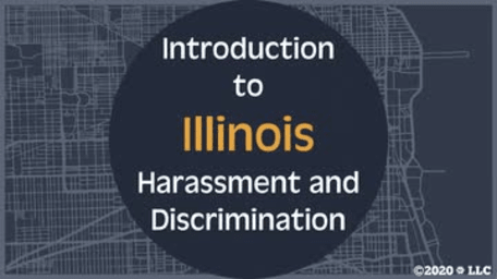 Introduction to Illinois Harassment and Discrimination