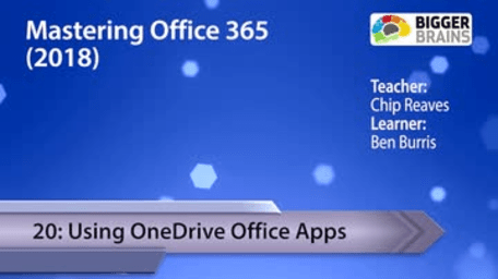 Mastering Office 365 2018: Using OneDrive Office Apps