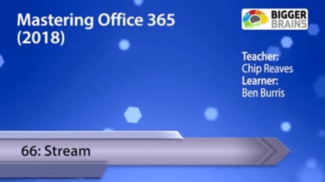 Mastering Office 365 2018: Stream