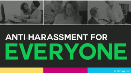 Anti-Harassment: 01. Anti-Harassment for Everyone