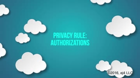 HIPAA: 5. The Privacy Rule - Authorizations