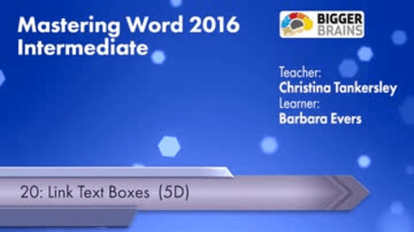 Word 2016 Intermediate: Link Text Boxes