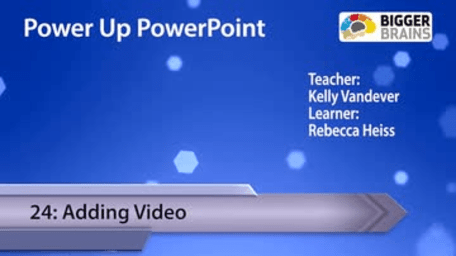 Power Up PowerPoint (v2) 24: Adding Video