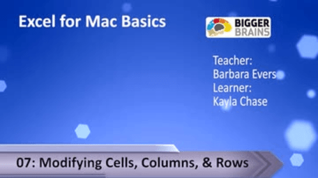 Excel for Mac Basics 07: Modifying Cells, Columns, and Rows