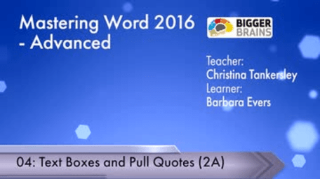 Word 2016: Advanced - Text Boxes and Pull Quotes