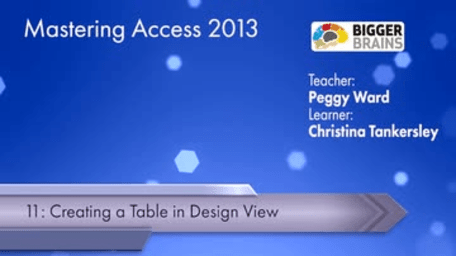 Mastering Access 2013: Creating A Table In Design View